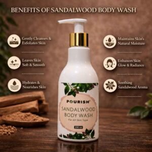 Pourish sandalwood body wash benefits including deep cleansing hydration skin glow softness and natural moisture care
